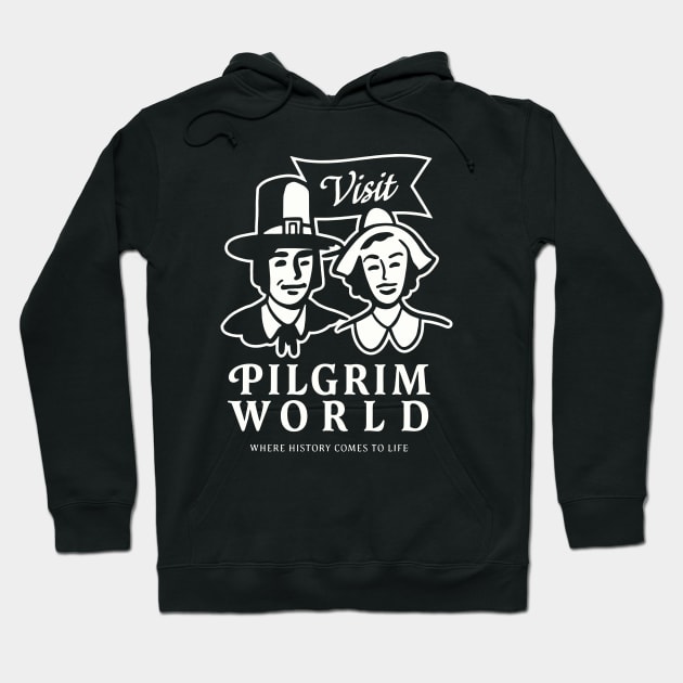 Visit Pilgrim World Hoodie by sombreroinc